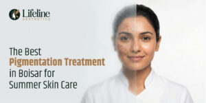 The Best Pigmentation Treatment in Boisar for Summer Skin Care