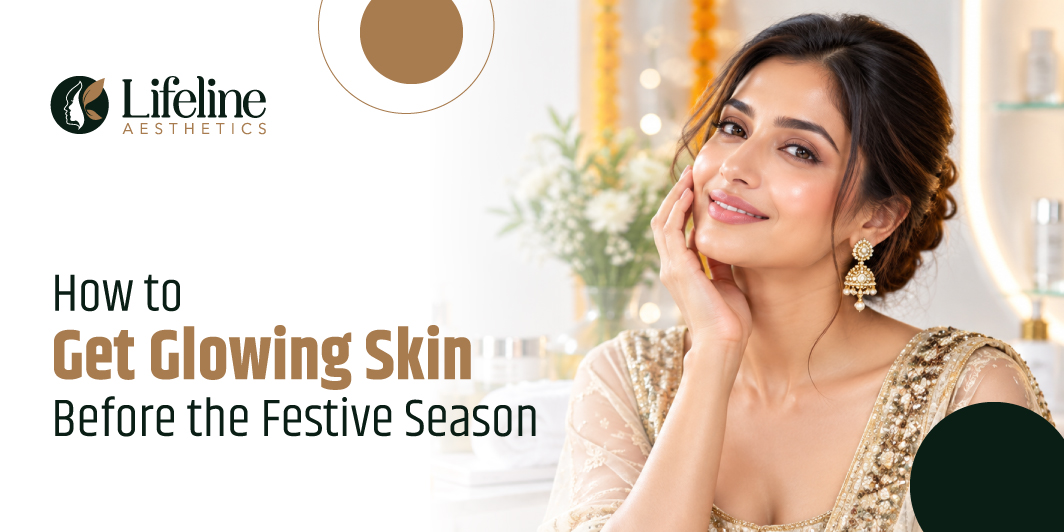 Festive Season Skin Prep: A Complete Guide to Healthy, Glowing Skin Before the Celebrations